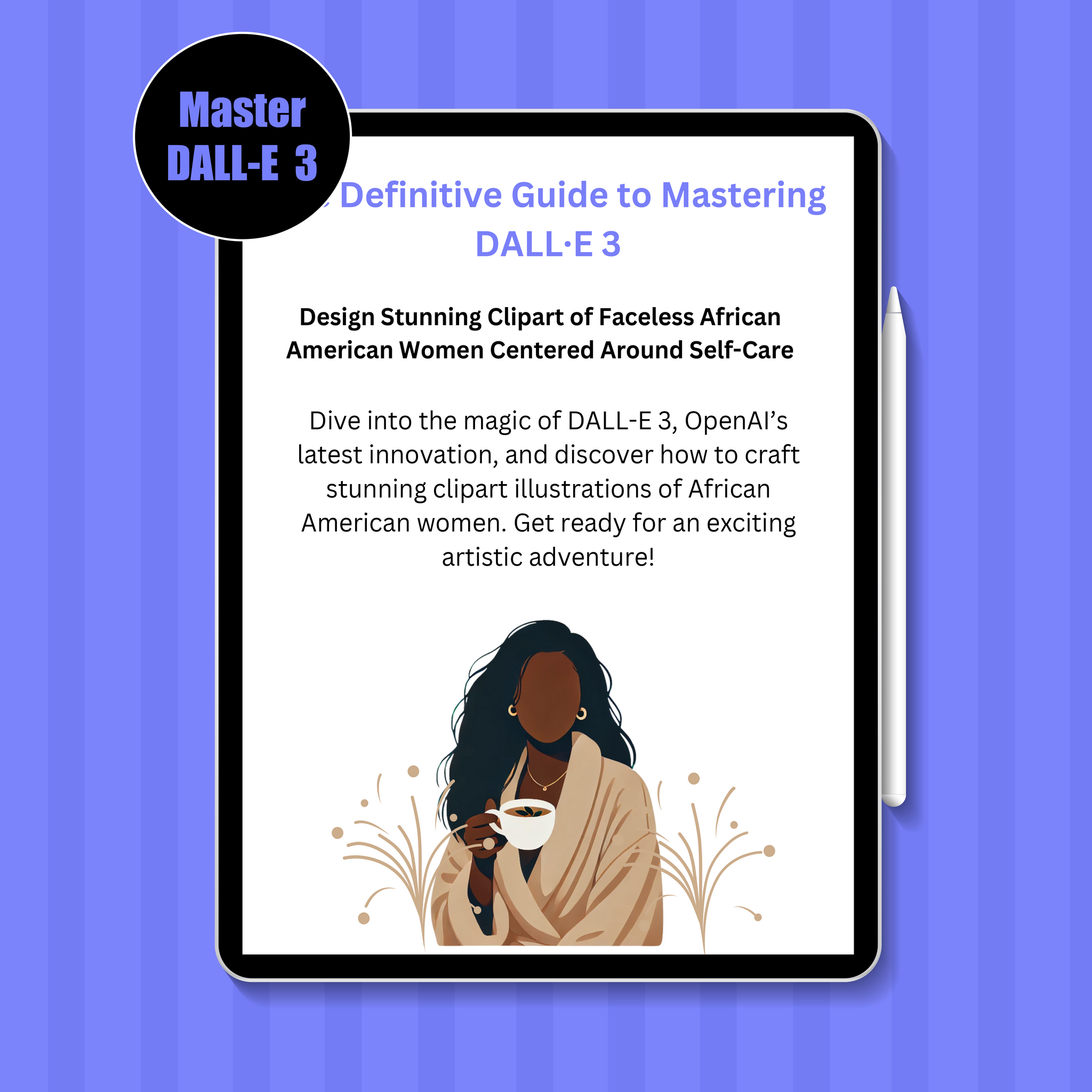 The Definitive Guide to Mastering DALL·E 3